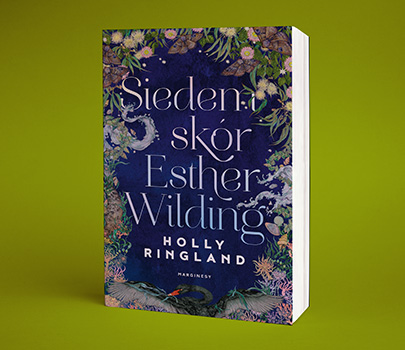 Holly Ringland - Siedem skór Esther Wilding