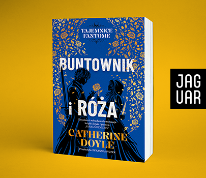 Catherine Doyle - Buntownik i róża