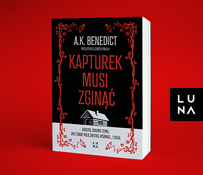 A.K. Benedict - Kapturek musi zginąć