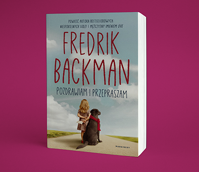 Fredrik Backman - Pozdrawiam i przepraszam