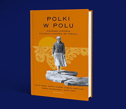 Maryla Laurent, Sylvie Aprile, Monika Salmon-Siama, Janine Ponty, Elżbieta Łątka-Likh - Polki w polu