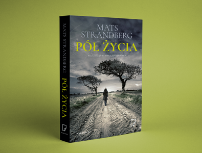 Mats Strandberg - Pół życia