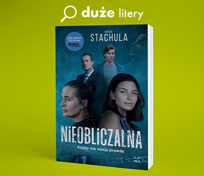 Magda Stachula - Nieobliczalna - Wielkie litery