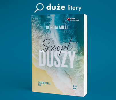 Dorota Milli - Szept duszy - Duża czcionka
